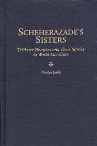 Scheherazade's Sisters