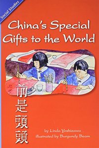 Reading 2011 Leveled Reader Grade 3.6.2 Advanced: Chinas Special Gifts to the World
