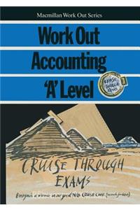 Work Out Accounting 'a' Level