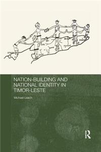 Nation-Building and National Identity in Timor-Leste