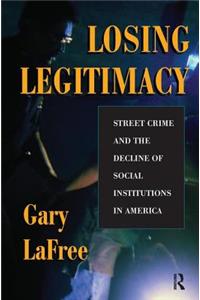 Losing Legitimacy