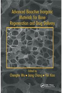 Advanced Bioactive Inorganic Materials for Bone Regeneration and Drug Delivery