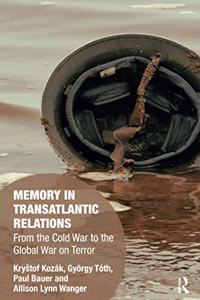 Memory in Transatlantic Relations