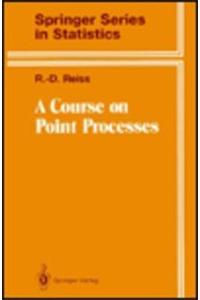 A Course on Point Processes
