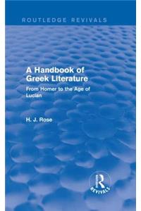 Handbook of Greek Literature (Routledge Revivals)