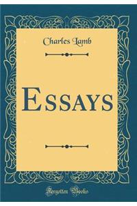 Essays (Classic Reprint)