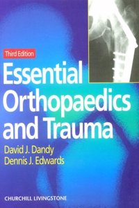 Essential Orthopaedics and Trauma