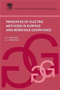 Principles of Electric Methods in Surface and Borehole Geophysics