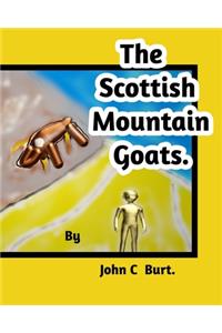 The Scottish Mountain Goats.