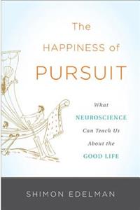 Happiness of Pursuit