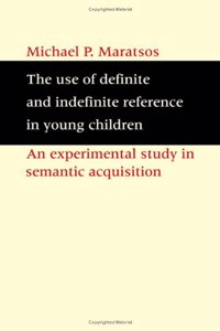 Use of Definite and Indefinite Reference in Young Children