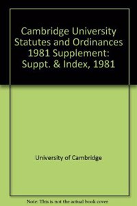 Cambridge University Statutes and Ordinances 1981 Supplement