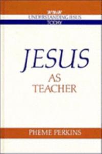 Jesus as Teacher