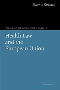 Health Law and the European Union