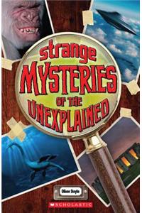 Strange Mysteries of the Unexplained