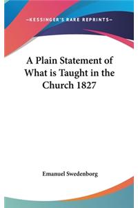 A Plain Statement of What is Taught in the Church 1827