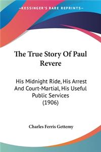 True Story Of Paul Revere