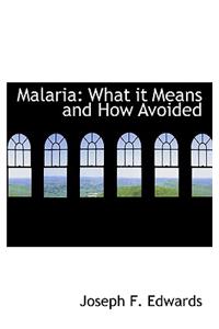 Malaria
