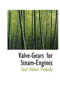Valve-Gears for Steam-Engines