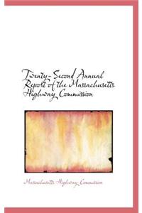 Twenty-Second Annual Report of the Massachusetts Highway Commission