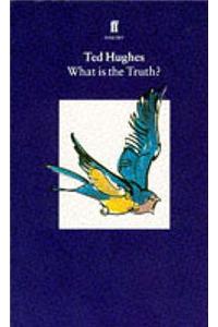 Collected Animal Poems Vol 2: What is the Truth?
