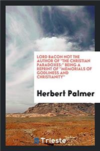 Lord Bacon Not the Author of the Christian Paradoxes