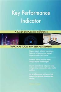 Key Performance Indicator A Clear and Concise Reference