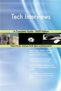 Tech Interviews A Complete Guide - 2020 Edition