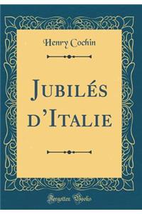 Jubilés dItalie (Classic Reprint)