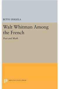 Walt Whitman Among the French