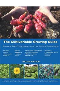 The Cultivariable Growing Guide