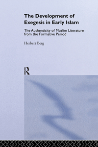 The Development of Exegesis in Early Islam