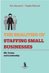 The Realities of Staffing Small Businesses