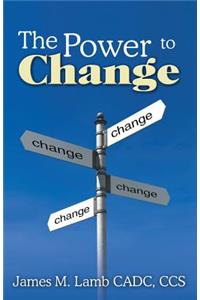 The Power to Change