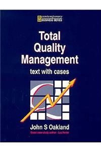 Total Quality Management: Text with Cases