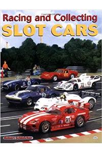 Racing and Collecting Slot Cars