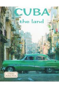 Cuba, the Land