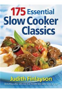 175 Essential Slow Cooker Classics