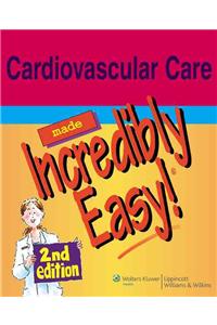 Cardiovascular Care Made Incredibly Easy!