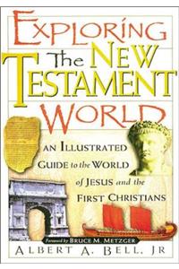 Exploring the New Testament World