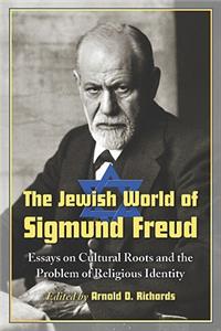 Jewish World of Sigmund Freud