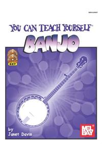 You Can Teach Yourself Banjo [With CD and DVD]