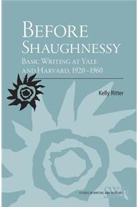 Before Shaughnessy