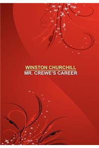 Mr. Crewe's Career [facsimile edition]