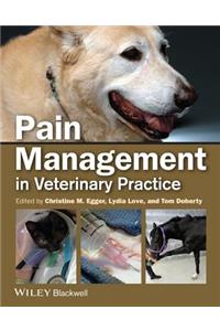 Pain Management in Veterinary Practice