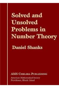 Solved and Unsolved Problems in Number Theory