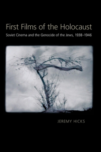 First Films of the Holocaust