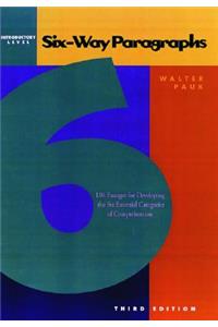 Six-Way Paragraphs: Introductory