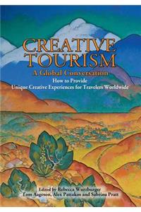 Creative Tourism, a Global Conversation
