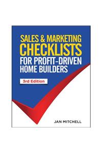Sales and Marketing Checklists for Profit-Driven Home Builders